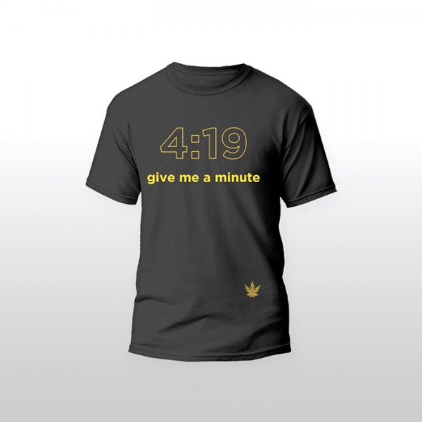 T-shirt CannaFair "4:19 give me a minute" black